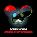 Deadmau5 - Some Chords (Andrei Stephen remix)