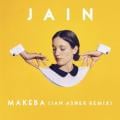 Jain - Makeba - Ian Asher Remix