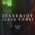 Jesse & Joy - Tanto