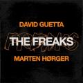 DAVID GUETTA & MARTEN HØRGER - The Freaks