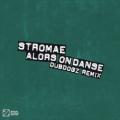 STROMAE - Alors on Danse (Dubdogz Remix)