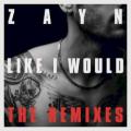 Zayn - LIKE I WOULD (Lenno Remix)