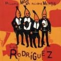 Los Rodriguez - Para No Olvidar