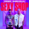 Fedez & Emis Killa - SEXY SHOP