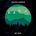 Calvin Harris - My Way