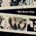 Never Stop - Will Never Stop