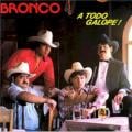 Bronco - Que no quede huella