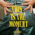 SON MIEUX [+] NILE RODGERS - This Is the Moment