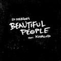 Ed Sheeran - Beautiful People (feat. Khalid)