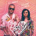 DJ Snake; Selena Gomez - Selfish Love