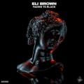ELI BROWN - Fading to Black