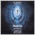 Naughty Boy Feat. Beyoncé & Arrow Benjamin - Runnin' (Lose It All)