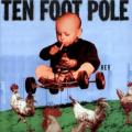 Ten Foot Pole - Never Look Back