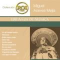 Miguel Aceves Mejia - El Capiro