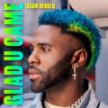 Jason Derulo - Glad U Came