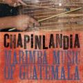 Marimba Chapinlandia - Migdalia Azucena