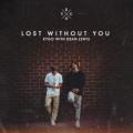 Kygo & Dean Lewis - Lost Without You