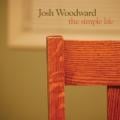Josh Woodward - Good To Go