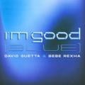 David Guetta E Bebe Rexha - I’m Good (Blue)