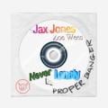 JAX JONES FEAT. ZOE WEES - Never Be Lonely