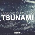DVBBS & BORGEOUS, - Tsunami