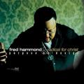 Fred Hammond - You Are The Living Word (Live)