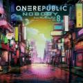 ONEREPUBLIC - Nobody