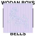 Wodan Boys - Bells