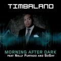 Timbaland ft nelly furtado & soshy - Morning After Dark