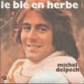 Michel Delpech - Pour un flirt