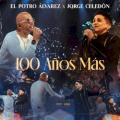 El Potro Álvarez; Jorge Celedón - 100 años más