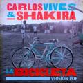 Carlos Vives [+] Shakira - La bicicleta