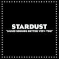 Stardust - Music Sounds Better With You