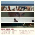 Diplo - Get It Right